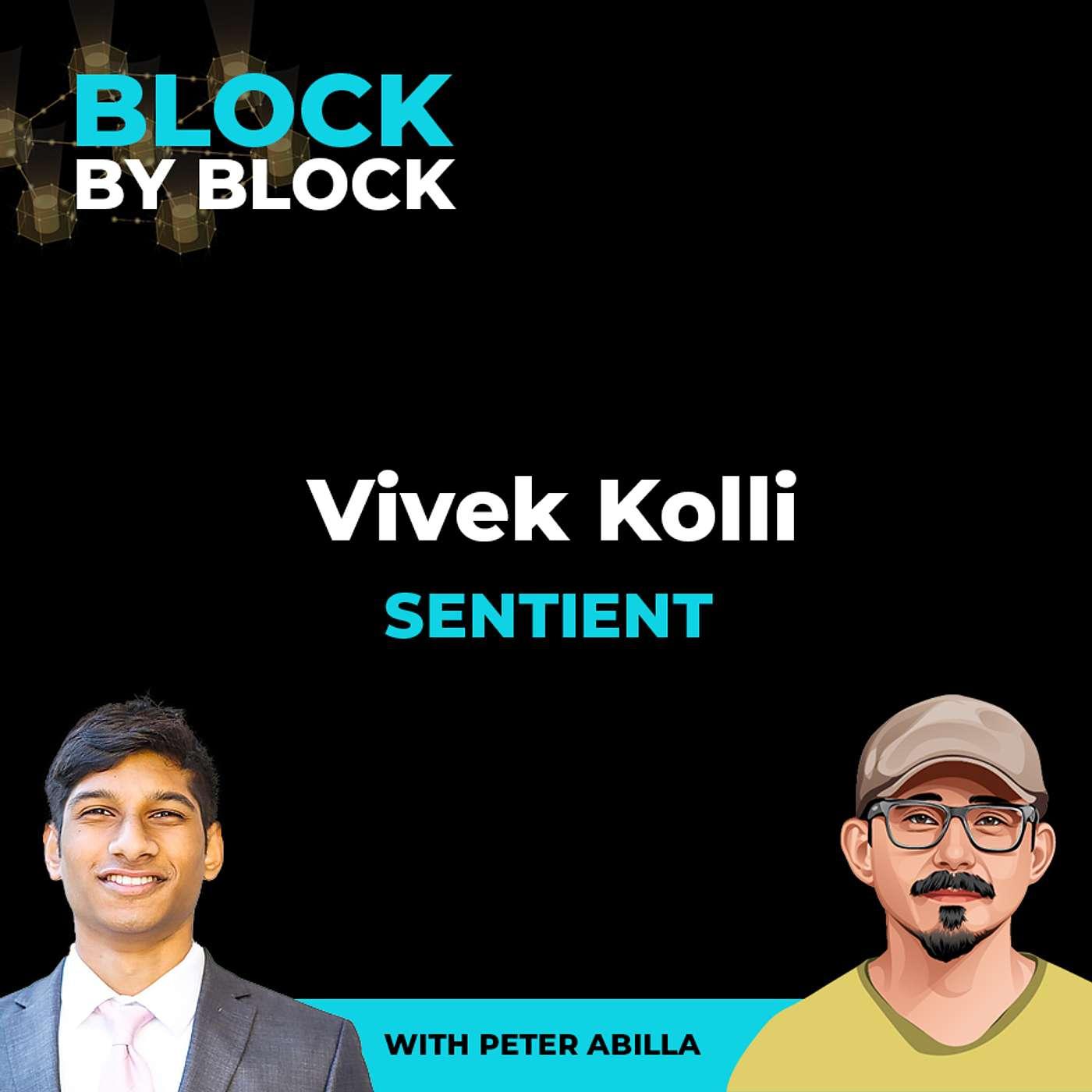 Vivek Kolli on Decentralizing AI: How Sentient Foundation Is Building a  Community-Driven Future | Listen Notes