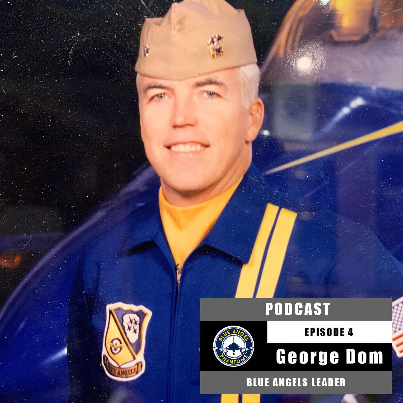 Blue Angels Leader, George Dom (1997 - 1998) - Blue Angel Phantoms
