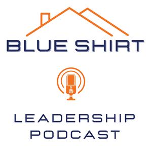 Blue Shirt Leadership Podcast