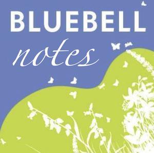 Bluebell Notes