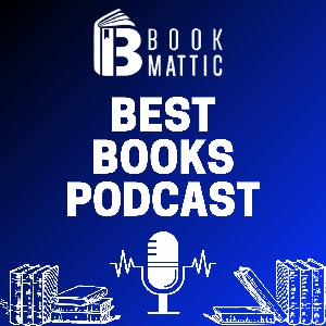 BookMattic Best Books Podcast