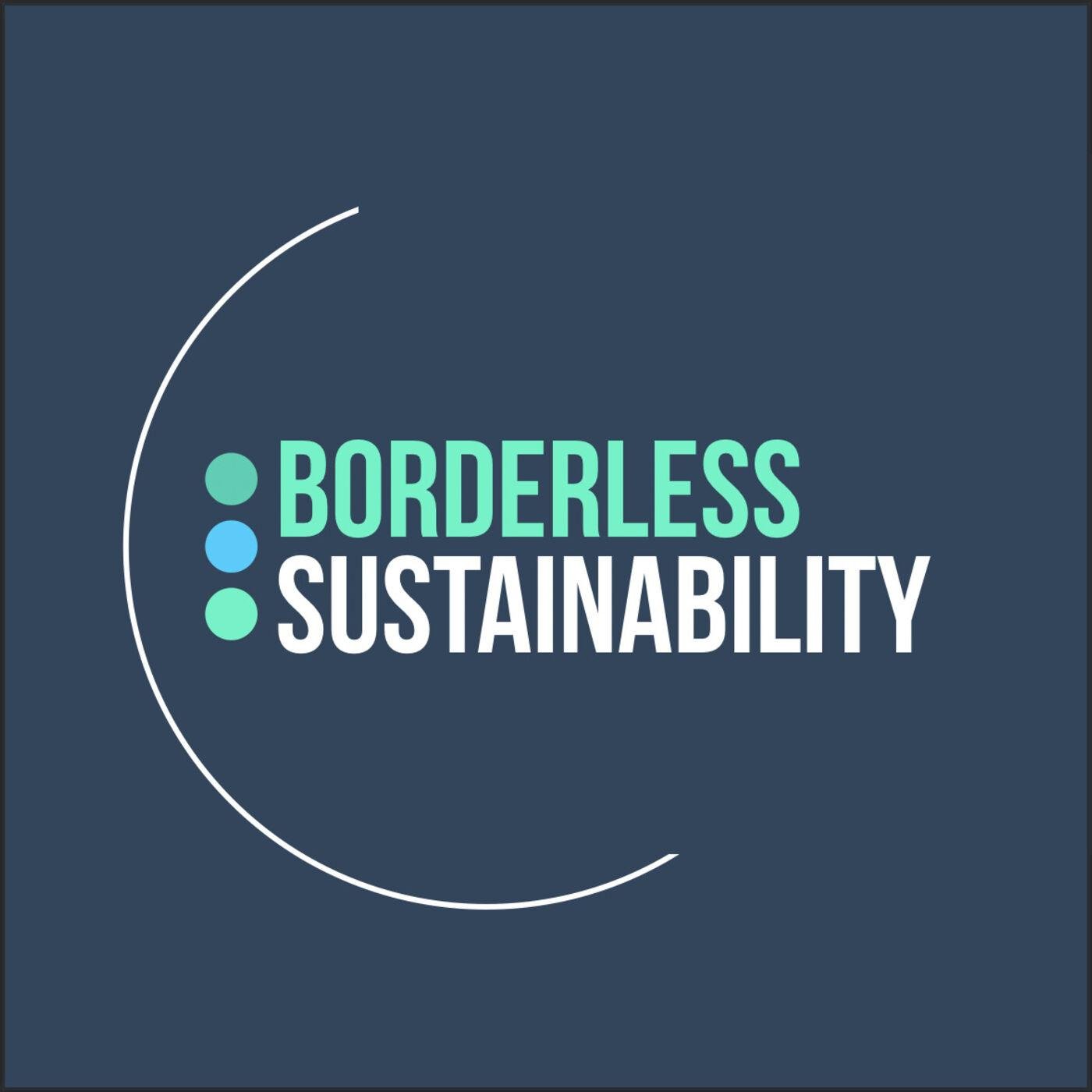 Borderless Sustainability (podcast) - Elisa Rivera and Miguel Fraga |  Listen Notes