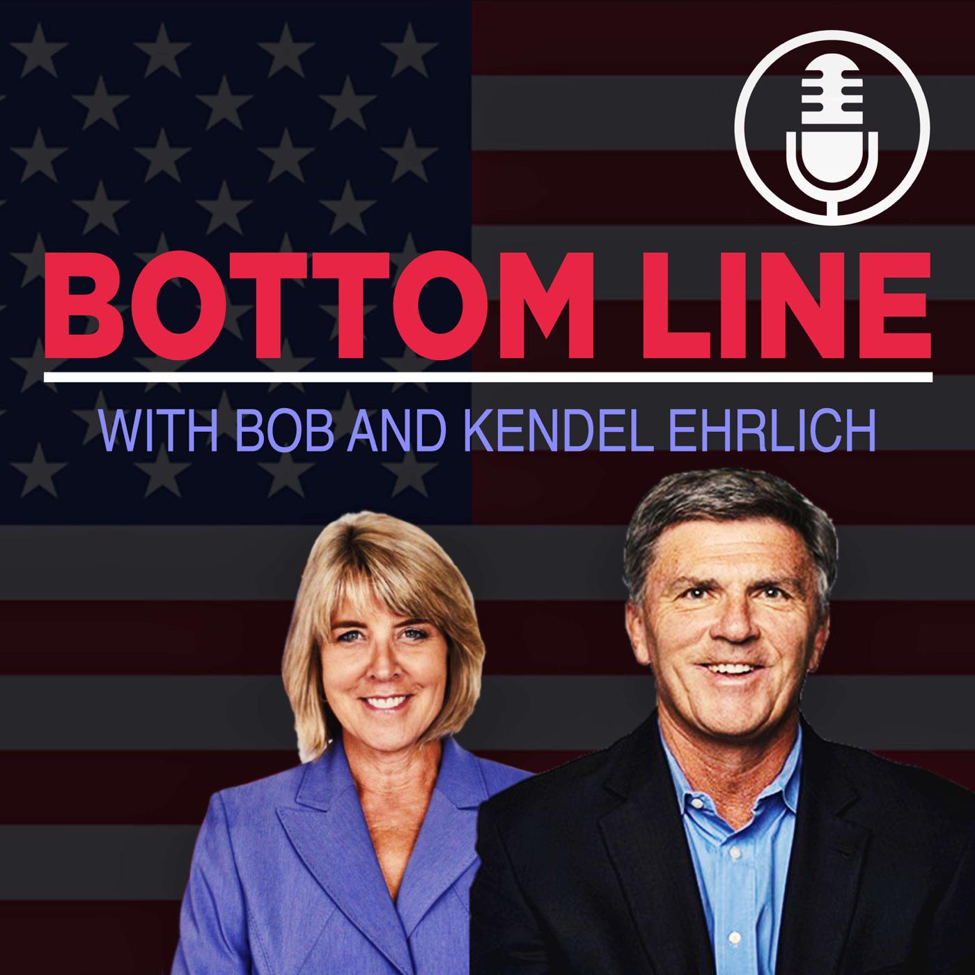 Bottom Line with Bob and Kendel Ehrlich (podcast) - Bob and Kendel Ehrlich  | Listen Notes