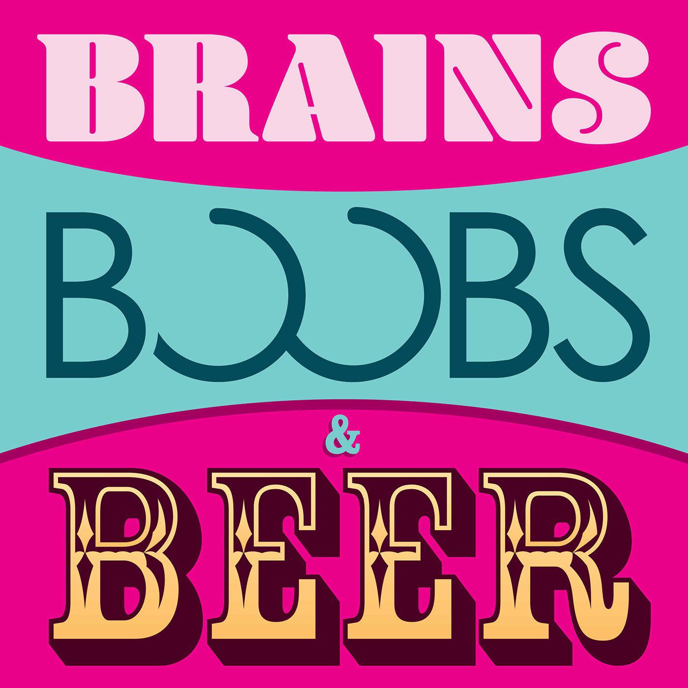 Brains, Boobs, & Beer (podcast) - Hoppy Heather | Listen Notes