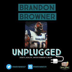Brandon Browner "Unplugged"