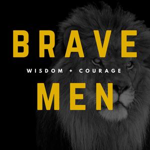 Brave Men Podcast with Paul Louis Cole