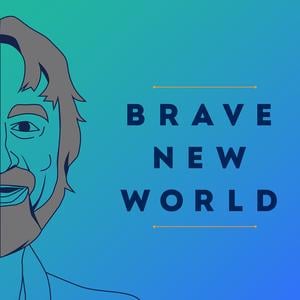 Brave New World -- hosted by Vasant Dhar