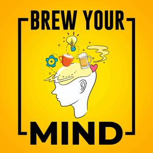 Brew Your Mind