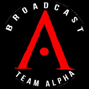 Broadcast Team Alpha Show