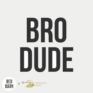 BroDude