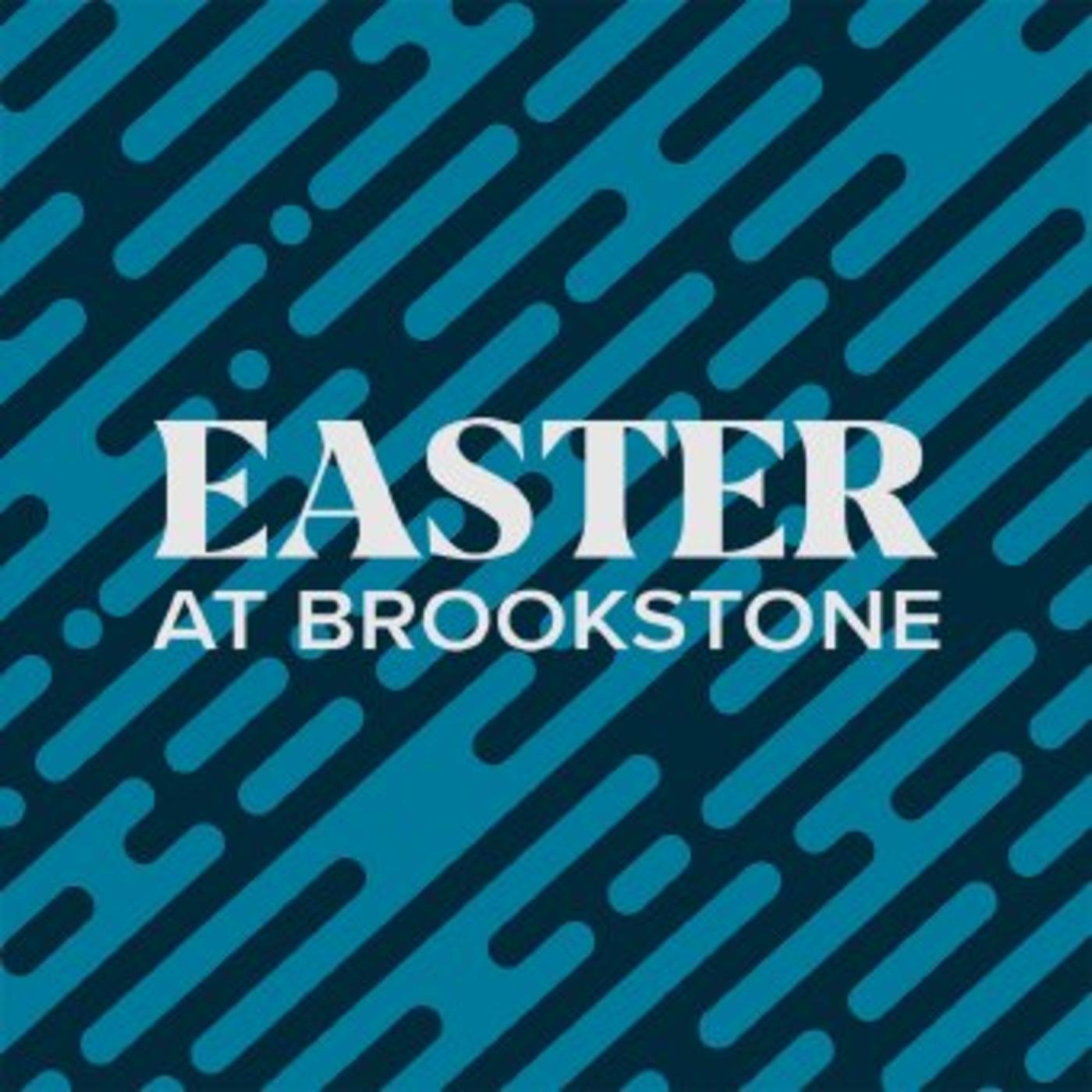 Easter At Brookstone 2024 Brookstone Church Sermon Series Podcast   Easter At Brookstone 2024 TYC2LdGIuAP RZCIAEh4Q5l.1400x1400 