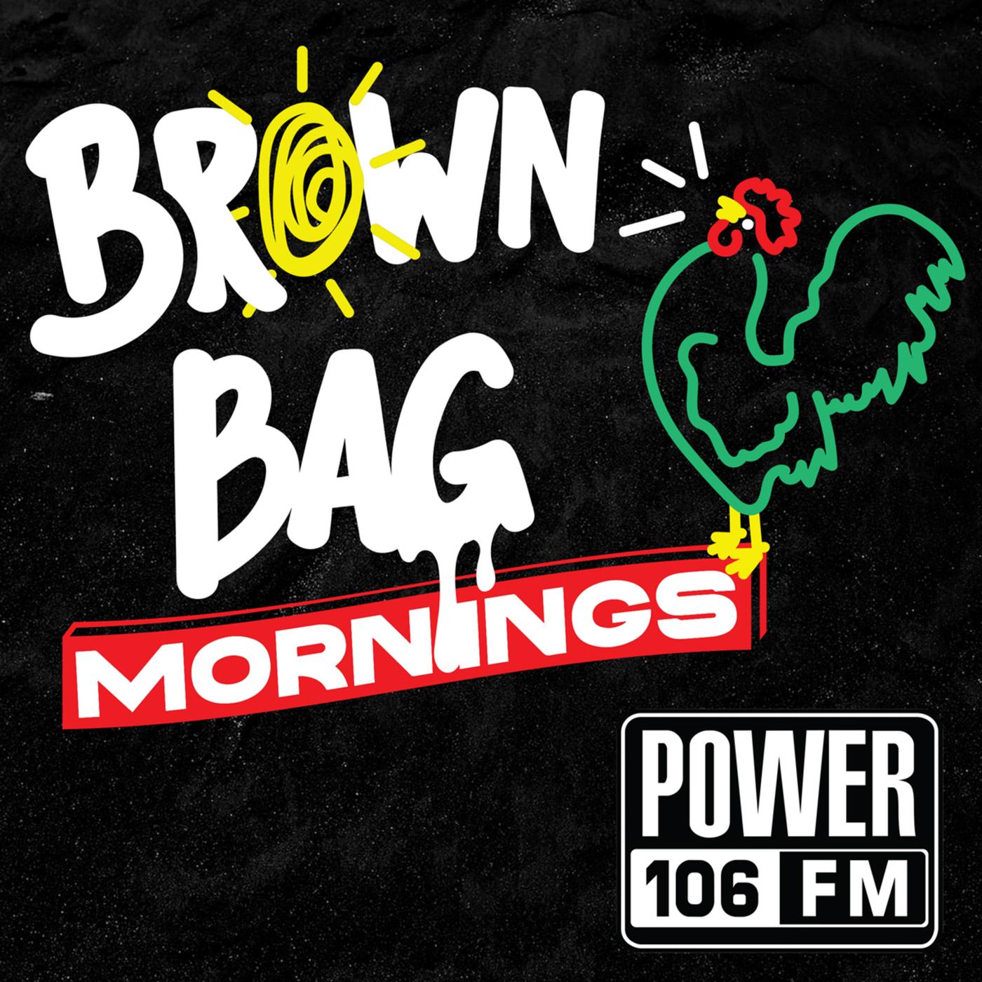 Brown Bag Mornings (podcast) - Power 106 | Listen Notes