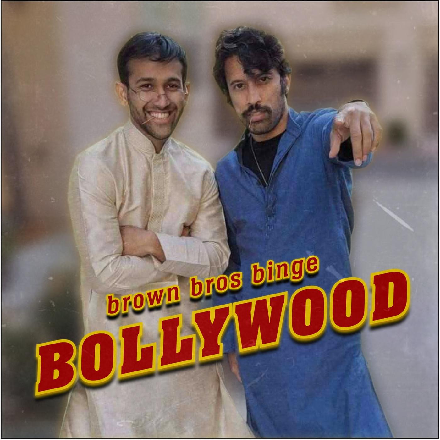 Brown Bros Binge Bollywood