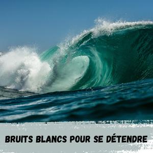 2h – Vague et son de l’océan / Ocean wave and sound