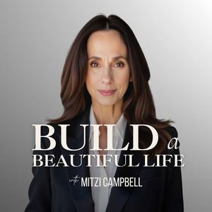 Build a Beautiful Life with Mitzi Campbell 