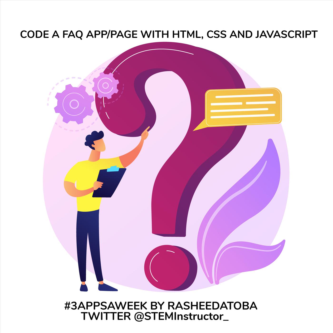 BUILD A FAQ PAGE IN HTML CSS AND JAVASCRIPT - RASHEEDATOBA - 3APPSAWEEK ...