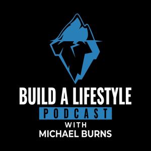 Build A Lifestyle