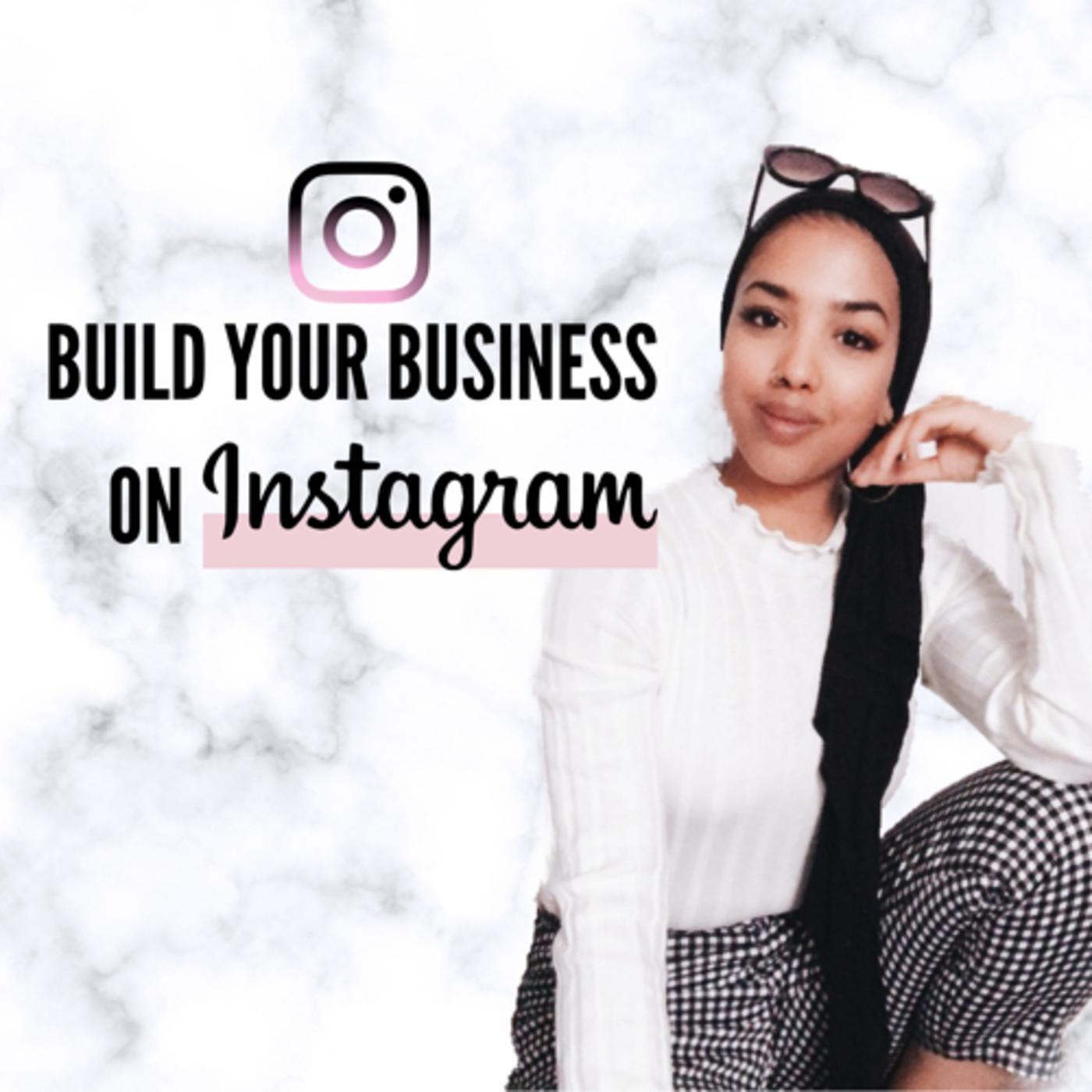 Build Your Business On Instagram 