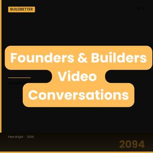 BuildBetter - interviews with tech founders