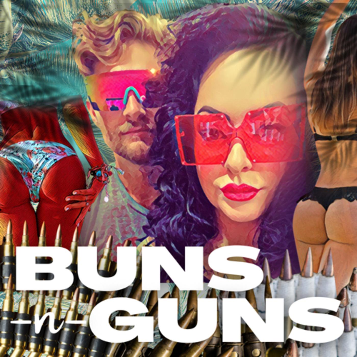 Buns n Guns (podcast) - with Jess and Alex | Listen Notes