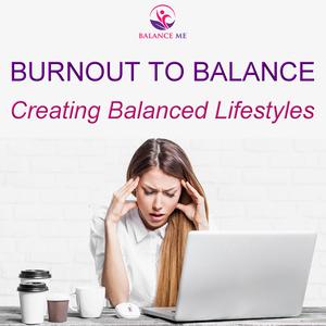 Burnout to Balance for Women