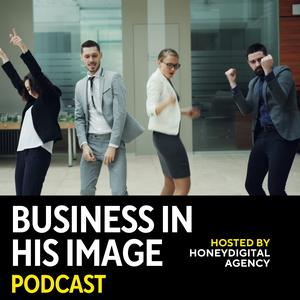 Business in His Image | Christian Entrepreneurship | Copywriting, Sales Funnels, Email Marketing