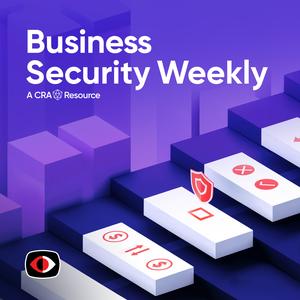 Business Security Weekly (Audio)