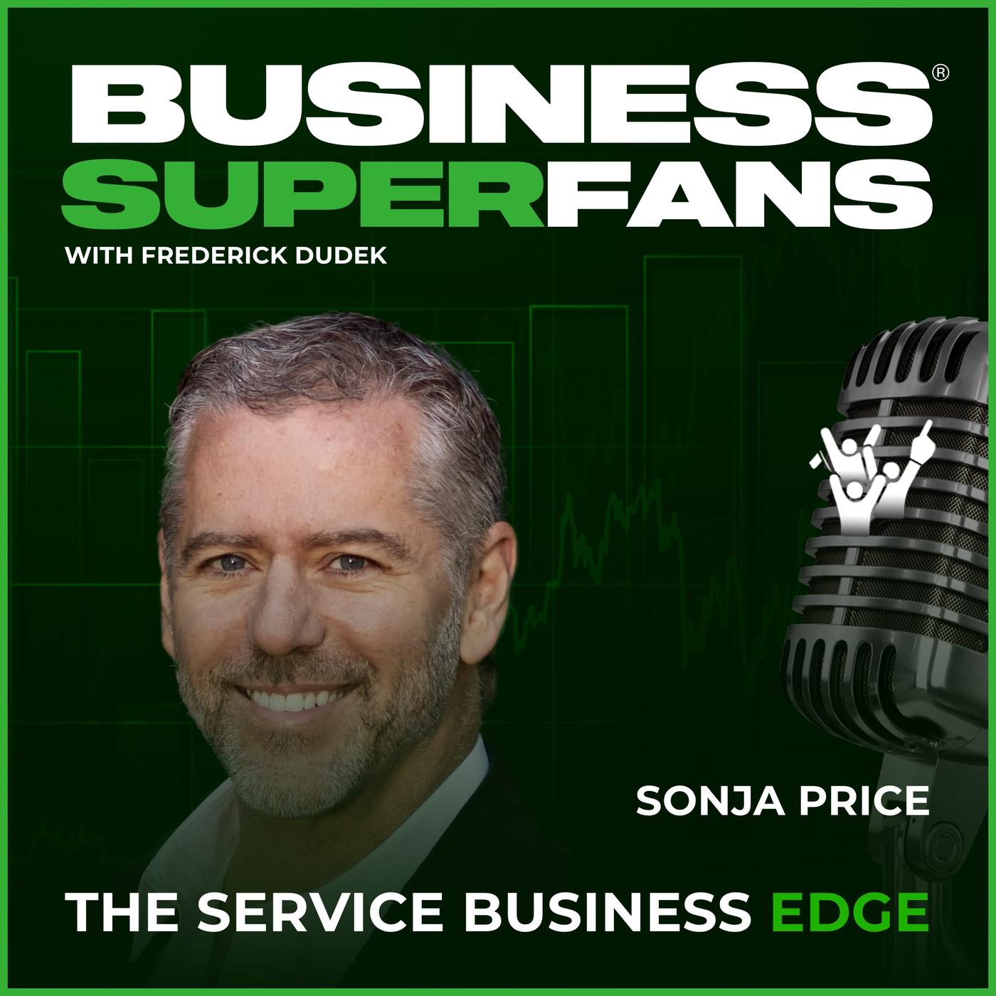 Business Superfans®: The Service Providers Edge