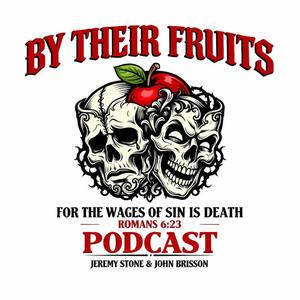 BY THEIR FRUITS