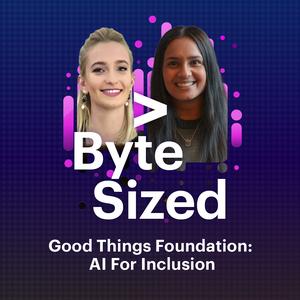 Good Things Foundation: AI For Inclusion