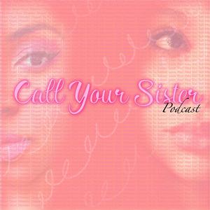 Call Your Sister