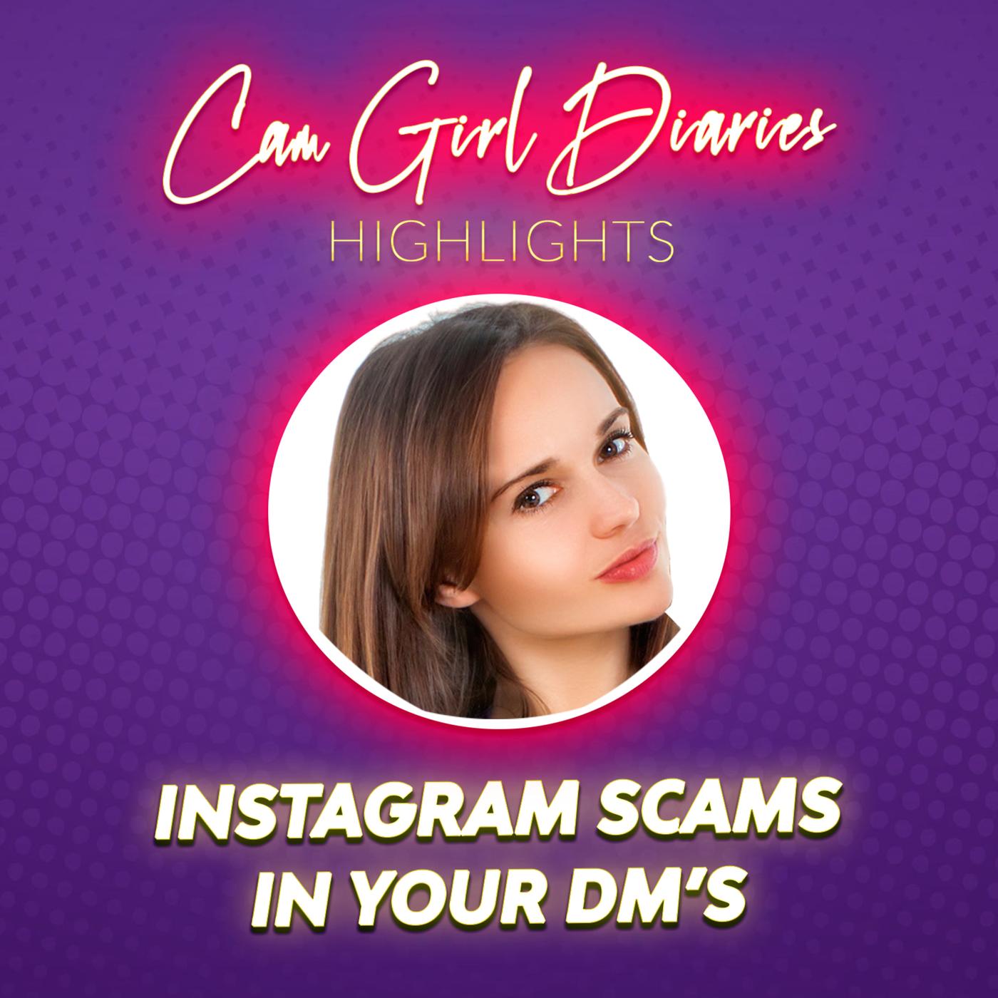 Onlyfans Instagram Promotional Accounts ARE SCAMS - Cam Girl Diaries  (podcast) | Listen Notes