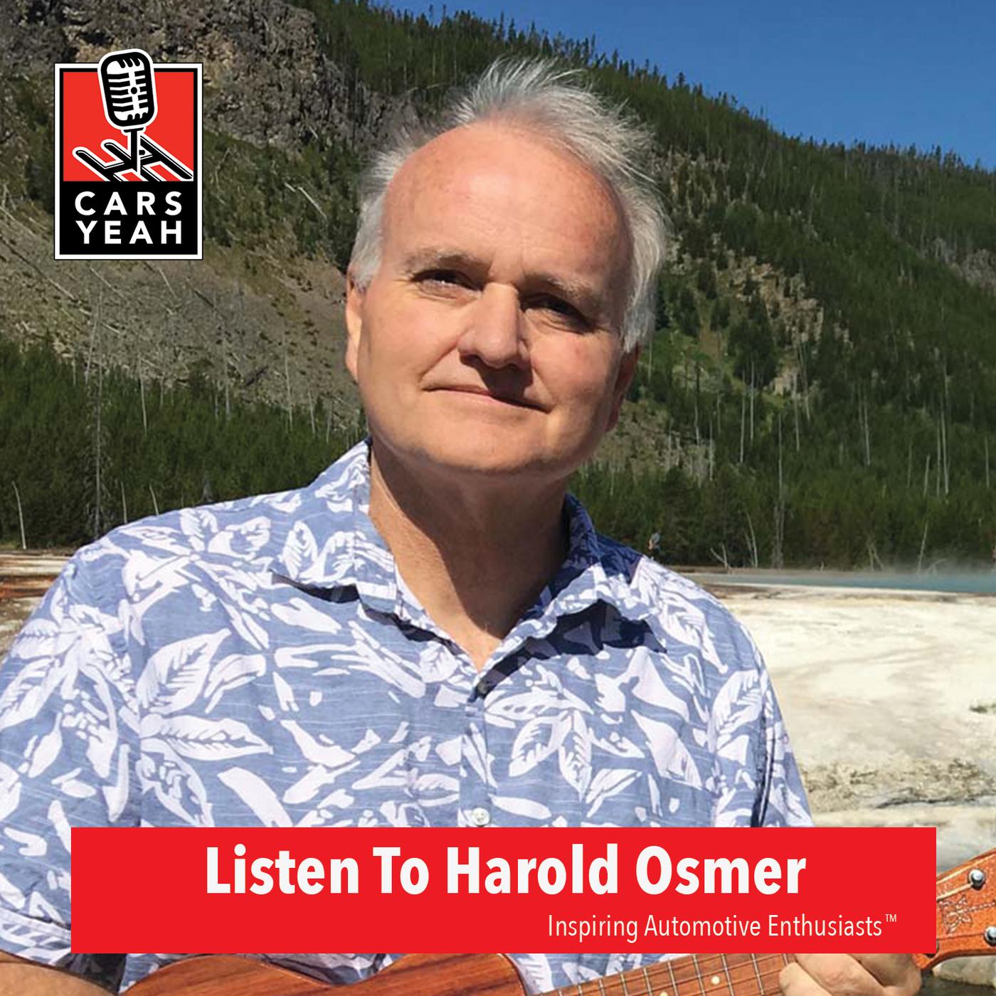 1849: Harold Osmer Author - Cars Yeah (podcast) | Listen Notes