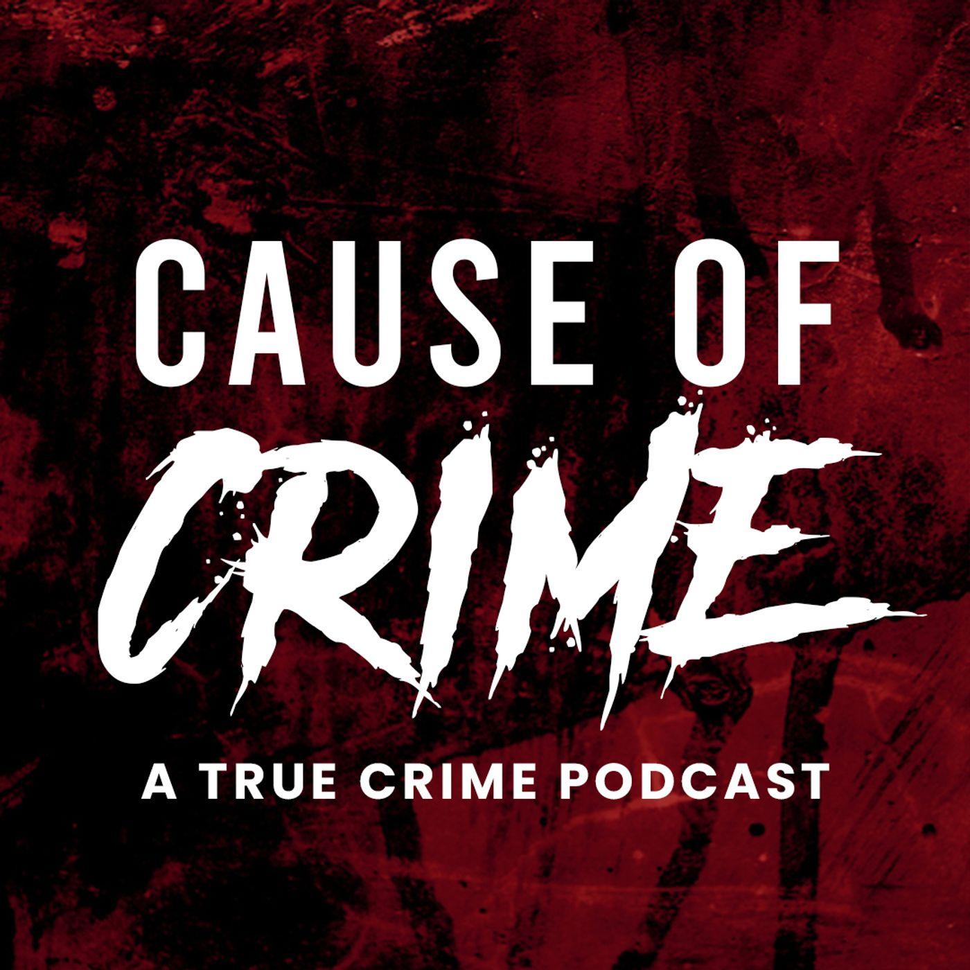 Episode 1: The Murder of Tammy Palmer - Cause of Crime (podcast ...