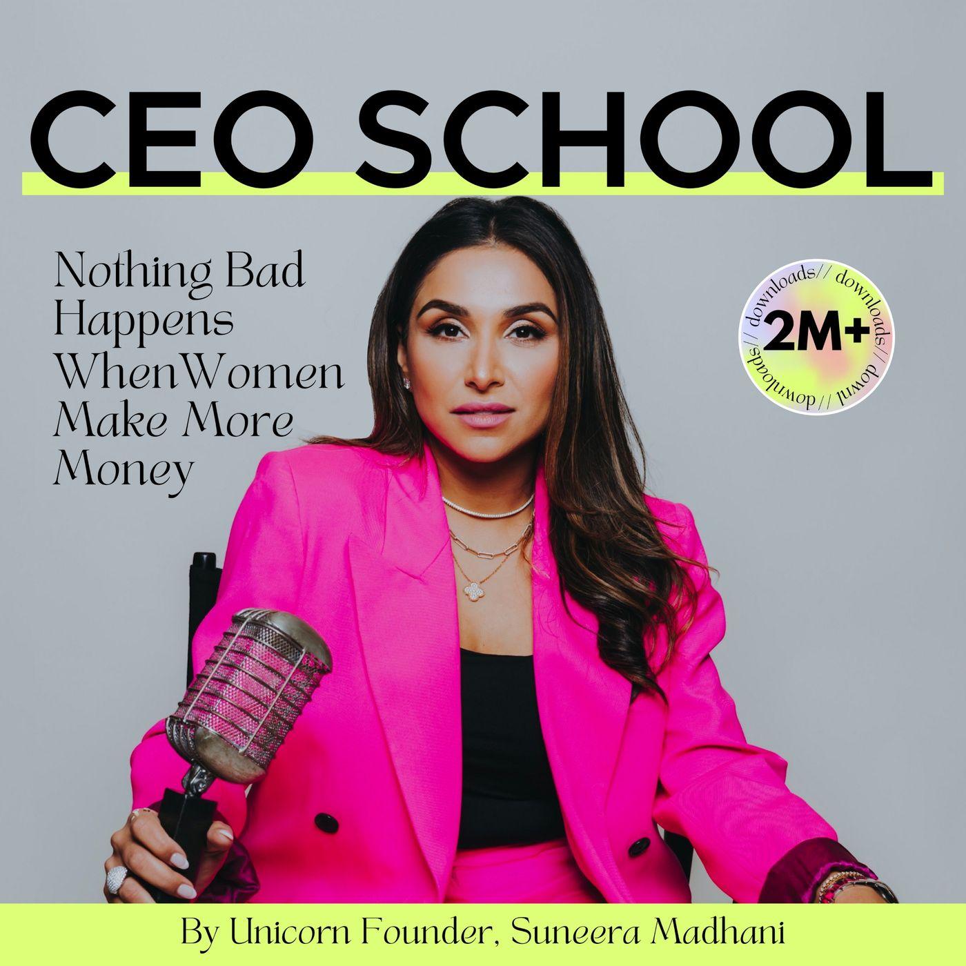 CEO School (Podcast) - Suneera Madhani | Listen Notes