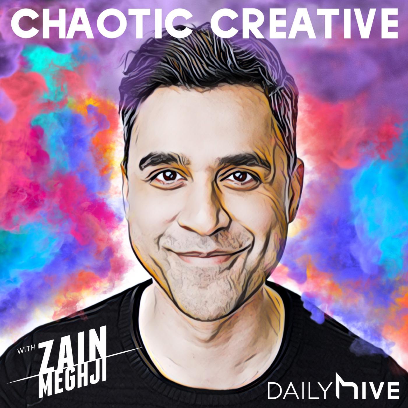 Chaotic Creative with Zain Meghji (podcast) - Zain Meghji | Listen Notes