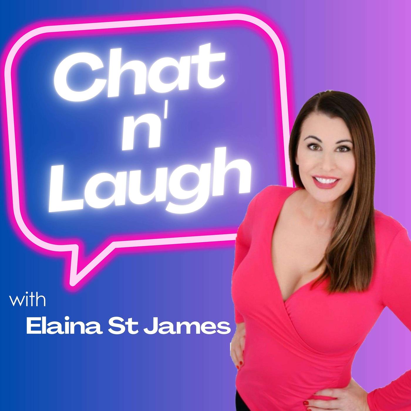 Chat With Elaina St James (podcast) - Elaina St James | Listen Notes