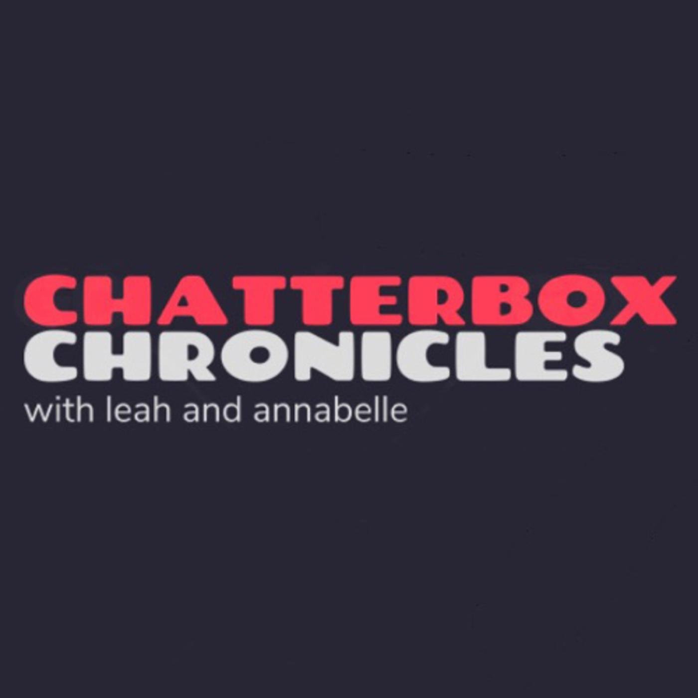 Chatterbox Chronicles 