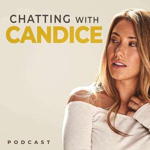 Chatting with Candice (podcast) - Candice Horbacz | Listen Notes