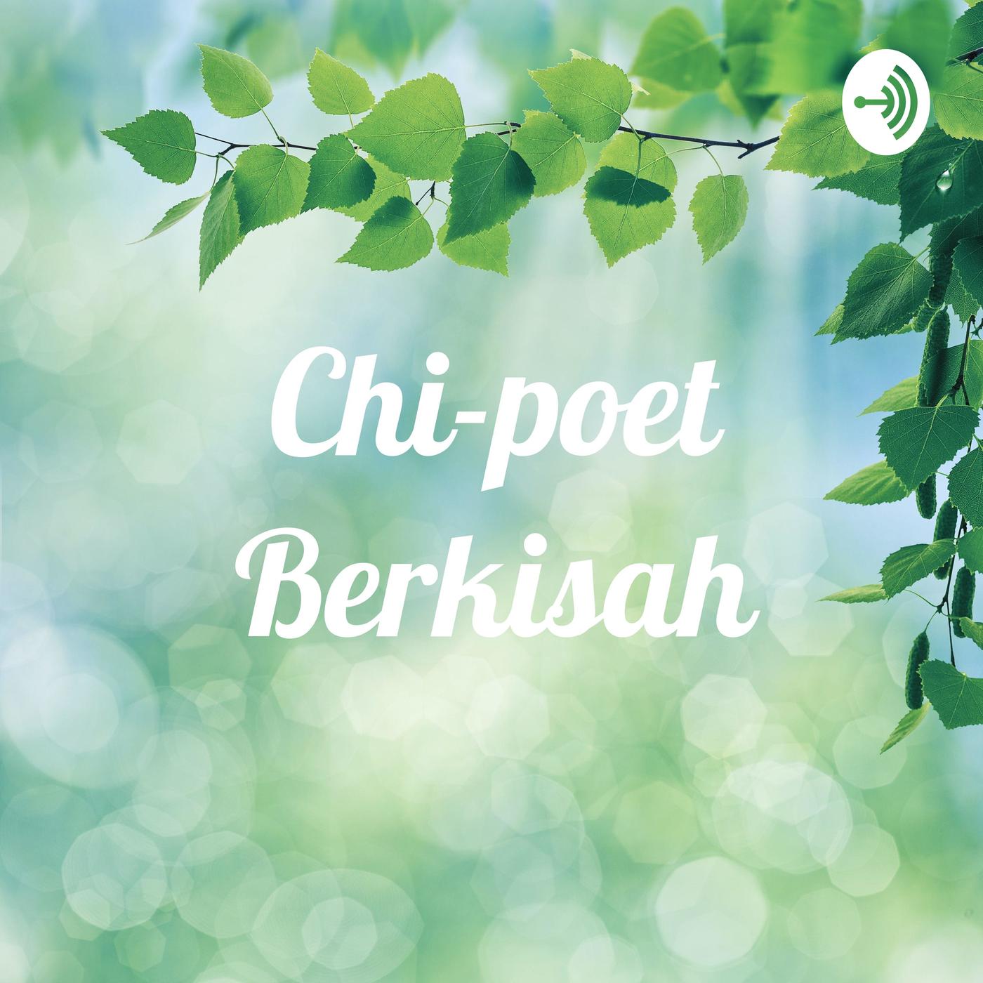 Chi-poet Berkisah