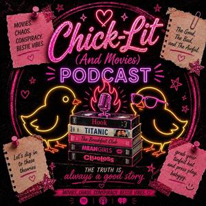 Chick-Lit (And Movies) Podcast