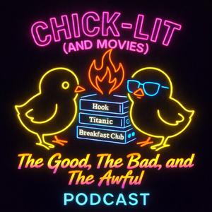 Chick-Lit (And Movies) Podcast