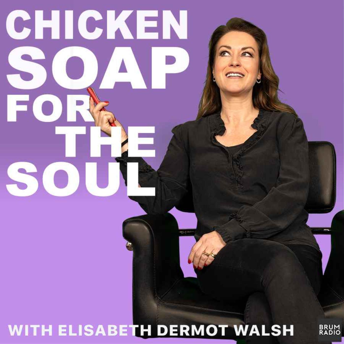 Chicken Soap For The Soul (podcast) - Brum Radio | Listen Notes, image size:1400x1400