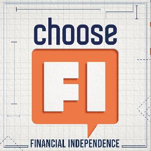 ChooseFI | Financial Independence Podcast
