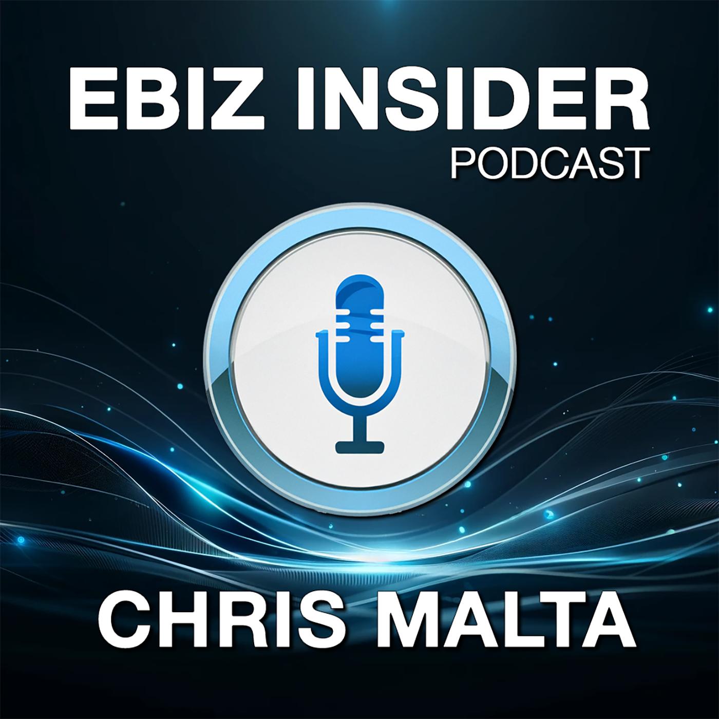 Chris Malta's EBiz Insider Podcast