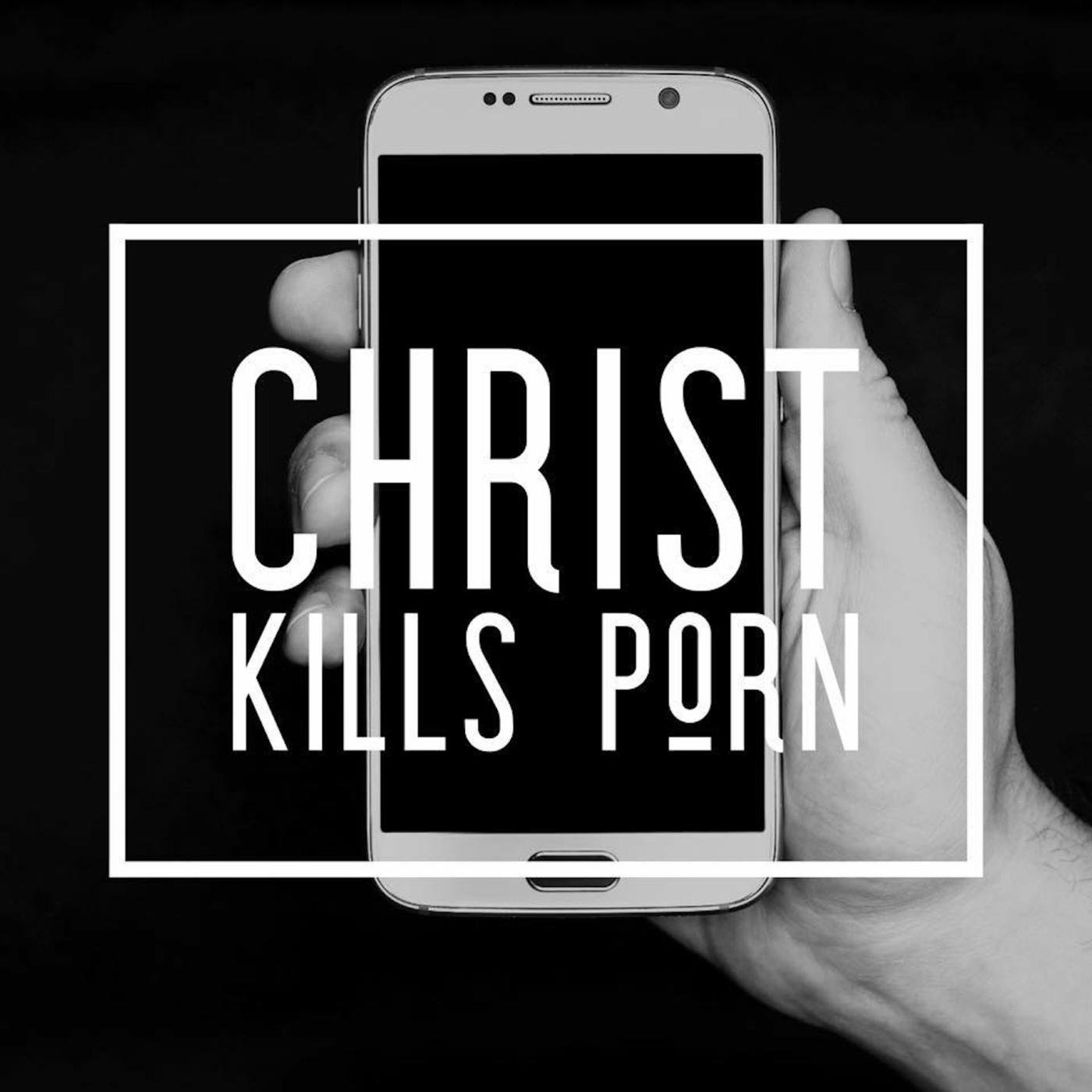 Christ Kills Porn (podcast) - Ryan Minkler, Founder | Listen Notes