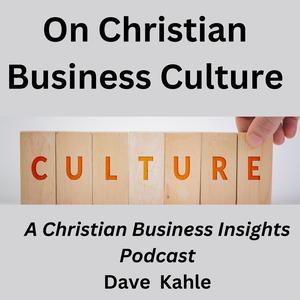 On Christian Business Culture