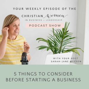 5 Things To Consider Before Starting A Business