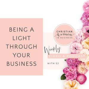 Being A Light Through Your Business with Louise Edmonds