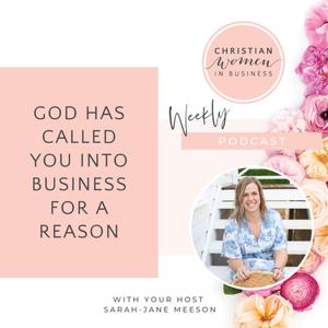 God Has Called You Into Business For A Reason
